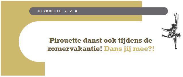 Lees meer over het artikel PIROUETTE ZOMERSTAGES 2018